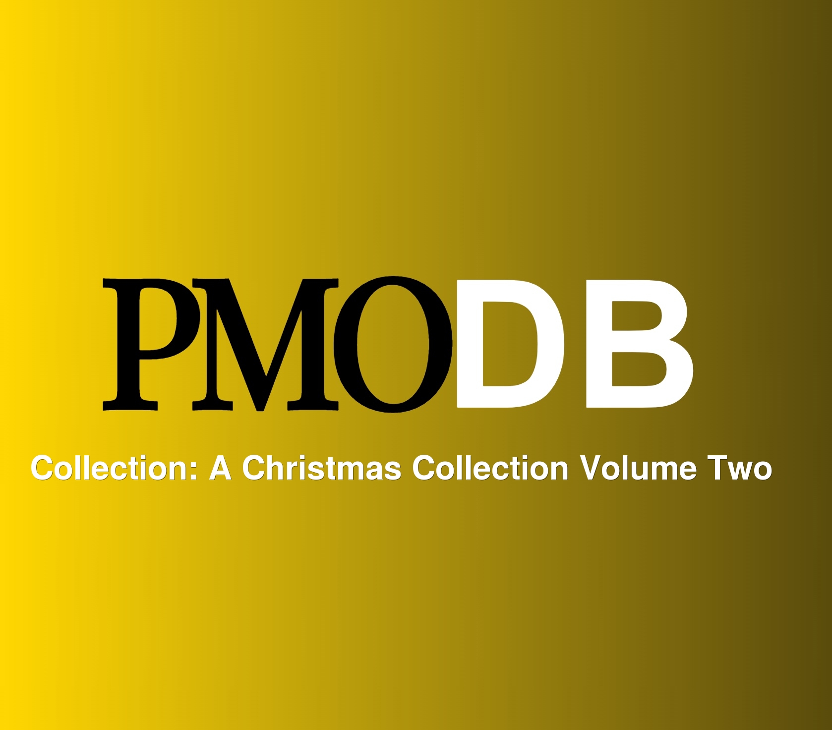 PMO Database / Songs / Collection / A Christmas Collection Volume Two