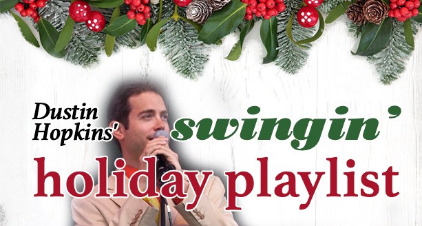 Dustin Hopkins Swingin’ Christmas