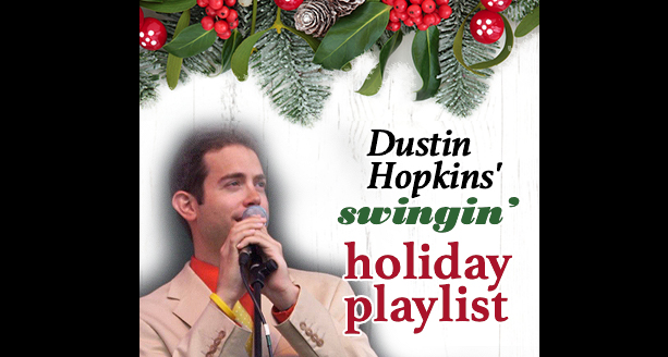 Dustin Hopkins Swingin’ Christmas